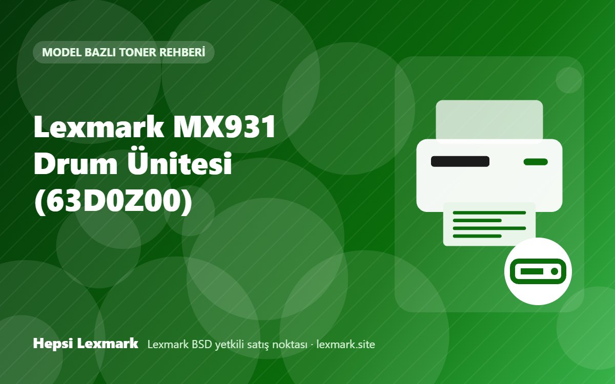 Lexmark MX931 Drum Ünitesi (63D0Z00)