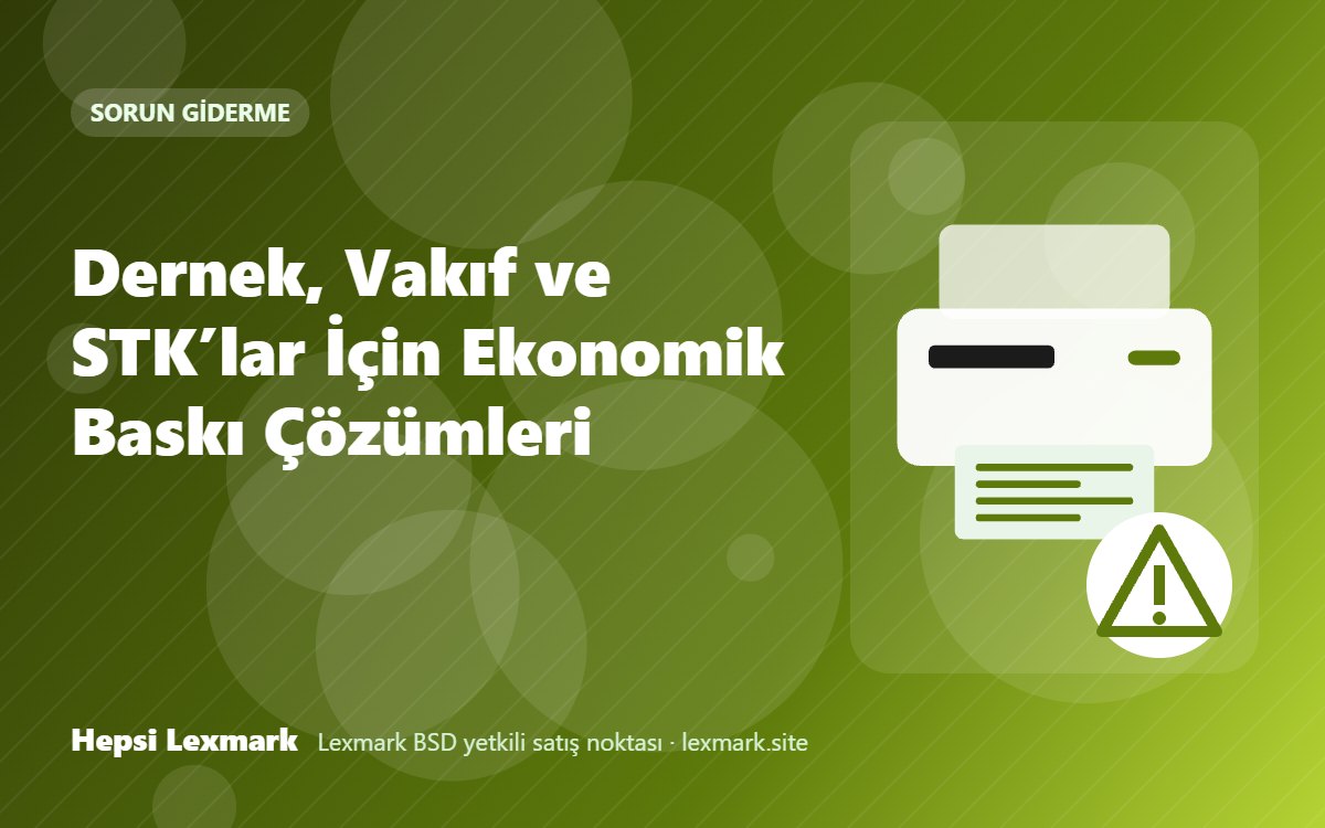 Dernek, Vakıf ve STK’lar İçin Ekonomik Baskı Çözümleri